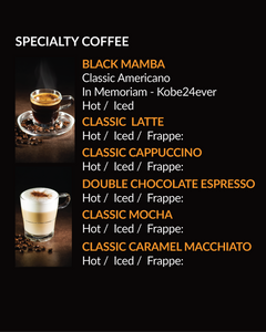 Specialty Coffee (MENU ITEM NOT FOR SALE)